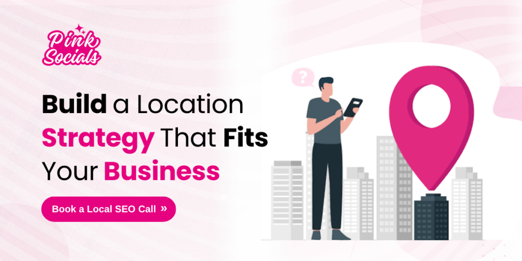Build a location strategy that fits your business