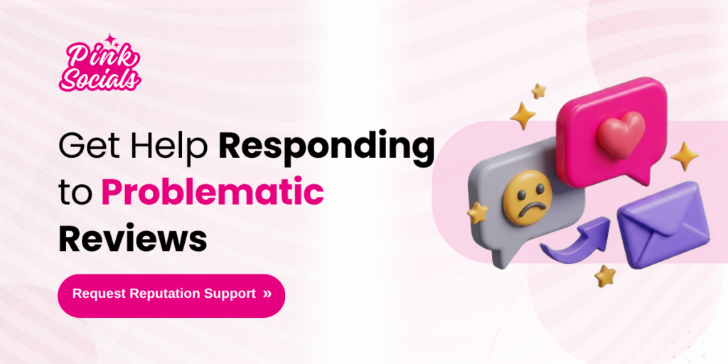 Get help responding to problematic Google reviews