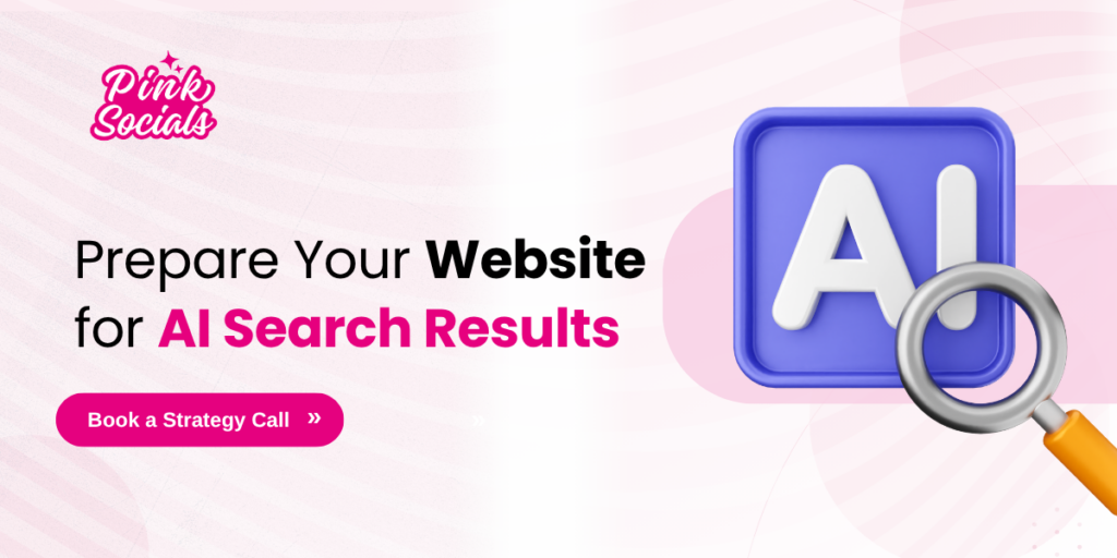 Contact Pink Socials for AI search visibility improvement