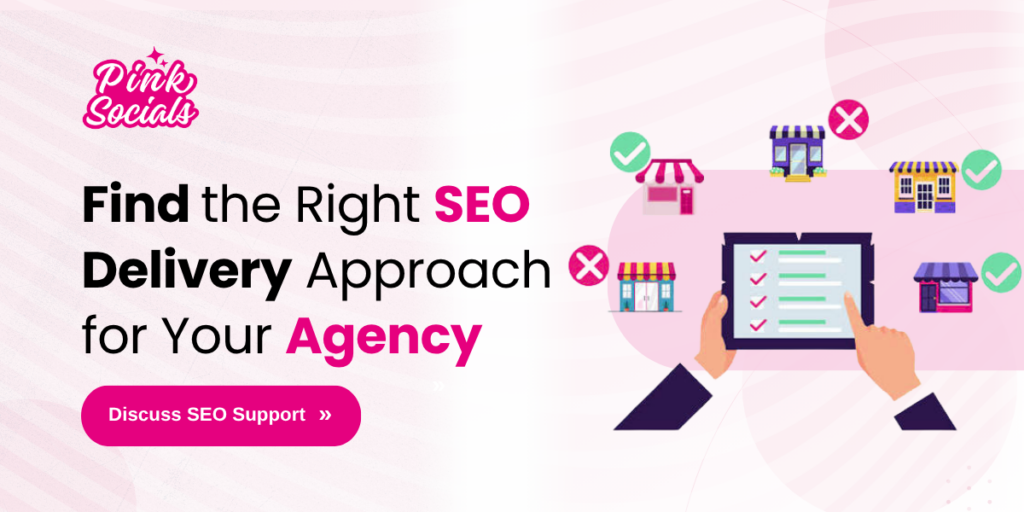 Find the right SEO delivery approach for your agency