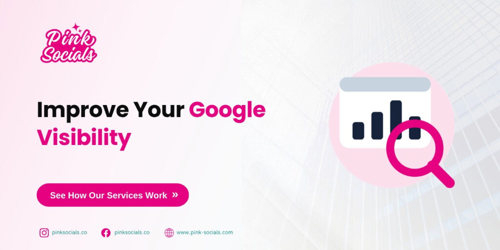 Improve your Google visibility – see how our services work