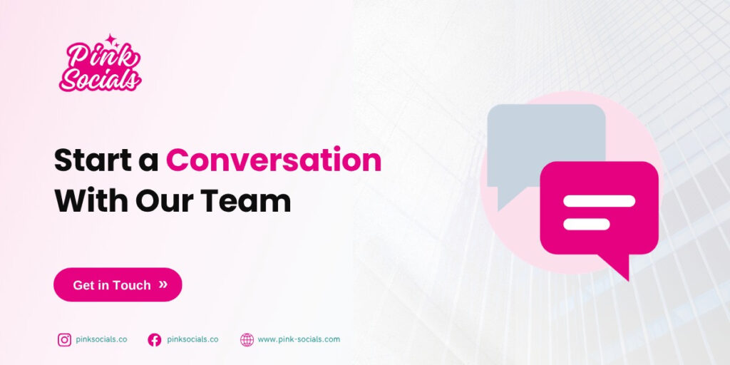 Start a conversation with our team – get in touch