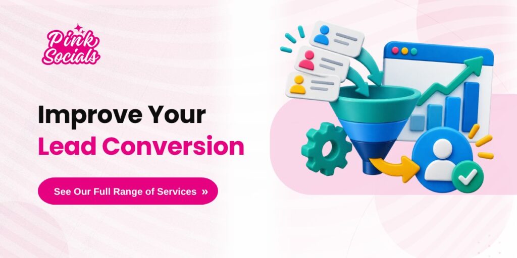 Improve your lead conversion – see our full range of services