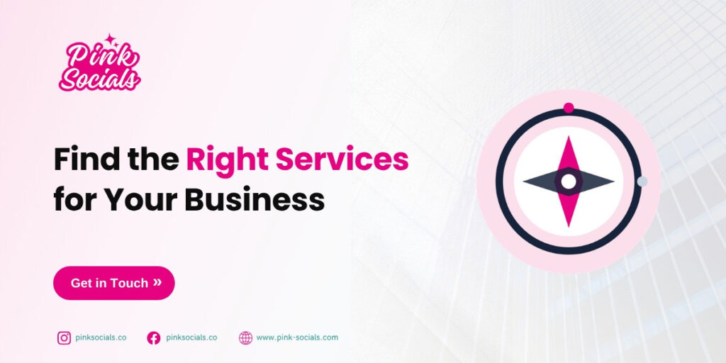 Find the right services for your business – get in touch with Pink Socials