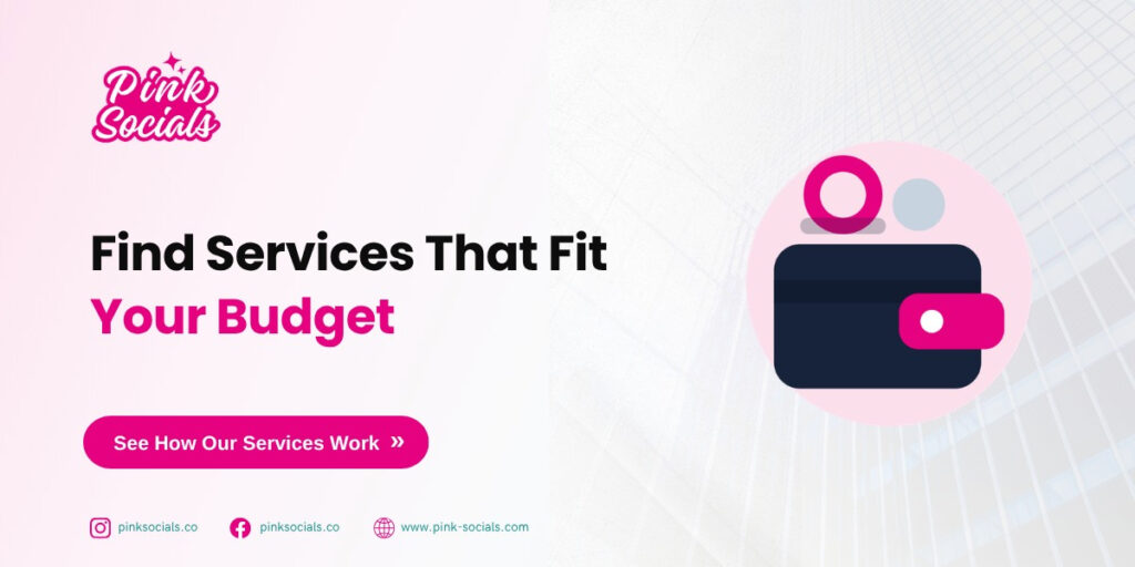 Find services that fit your budget – see how our services work