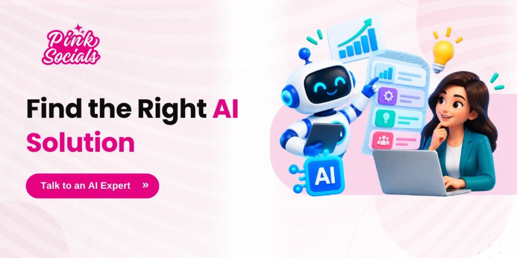Find the Right AI Solution – Talk to an AI Expert